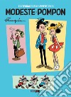 Modeste e Pompon. L'integrale libro di Franquin