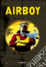 Airboy. Vol. 1-4 libro