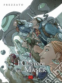 I custodi del Maser. Ediz. deluxe libro