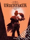 Undertaker. Vol. 1: Il mangiatore d'oro libro di Meyer Ralph Dorison Xavier