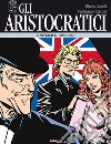 Gli aristocratici. Vol. 15: Gran finale! libro