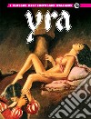 Yra. I classici dell'erotismo italiano. Vol. 15 libro di Frollo Leone