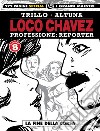 Loco Chavez. Professione: reporter. Vol. 8: La fine della corsa libro