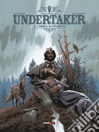 Undertaker. Vol. 4: L' ombra di Ippocrate