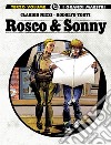 Rosco & Sonny. Vol. 3 libro di Nizzi Claudio