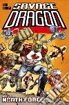 Savage Dragon. Vol. 45: Arriva la... North Force libro