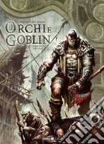 Orchi e goblin. Vol. 7: Kor'nyr/Shaaka libro