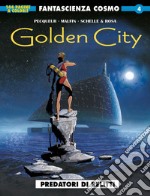 Golden city. Vol. 1: Predatori di relitti libro