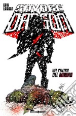 Savage Dragon. Vol. 21: Nel centro del mirino libro