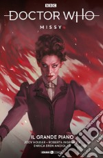 Doctor Who. Vol. 14: Missy. Il grande piano libro