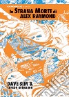 La strana morte di Alex Raymond libro