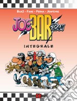 Joe Bar Team. L'integrale libro