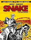 Snake e altre storie libro di Sánchez Abulí Enrique