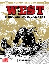 Il west. Vol. 1: Stampede libro