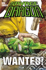 Savage Dragon. Vol. 23: Wanted! libro