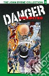 The John Byrne collection. Vol. 5: Danger unlimited-Babe libro