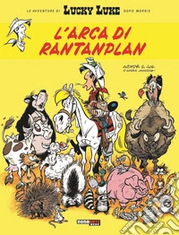 L'arca di Rantanplan. Lucky Luke