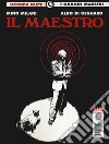 Il maestro. Vol. 2 libro di Milani Mino Di Gennaro Aldo