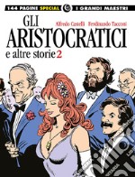 Gli aristocratici e altre storie. Vol. 2 libro