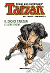 Tarzan. Vol. 2: Il dio di Tarzan e altre storie libro di Thomas Roy Buscema John