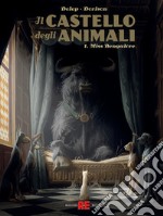 Il castello degli animali. Vol. 1: Miss Bengalore libro