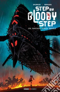 Image Comics presenta: Step by bloody step. Ediz. deluxe