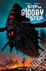 Image Comics presenta: Step by bloody step. Ediz. deluxe