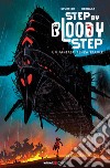 Image Comics presenta: Step by bloody step. Ediz. deluxe libro