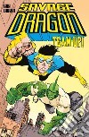 Savage Dragon. Vol. 25: Terra bruciata libro di Larsen Erik