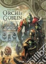 Orchi e goblin. Vol. 10: Nerrom/Kobo e Myth libro