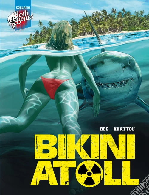 Bikini atoll. Vol. 1