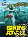 Bikini atoll. Vol. 1 libro