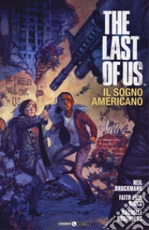 The last of us. Il sogno americano