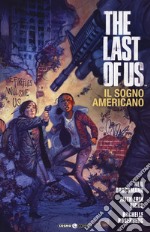 The last of us. Il sogno americano libro