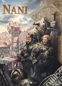 Nani. Vol. 11: Urlog della fucina-Borogam del malto