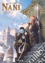 Nani. Vol. 12: Ararun e la rabbia blu/Akab degli erranti/Volgrir dello scudo libro