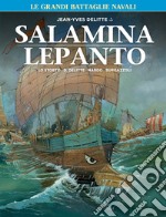 Le grandi battaglie navali. Vol. 1: Lepanto-Salamina libro