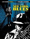 New York blues e altre storie libro di Trillo Carlos Altuna Horacio