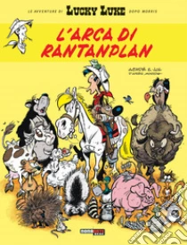 L'arca di Rantanplan. Lucky Luke