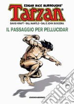 Tarzan. Vol. 3: Il passaggio per Pellucidar