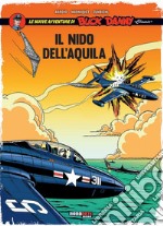 Le nuove avventure di Buck Danny «classic». Vol. 8: Il nido dell'aquila libro