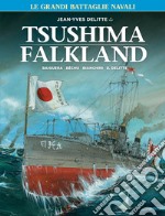 Le grandi battaglie navali. Vol. 5: Tsushima-Falkland libro