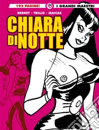 Chiara di notte. Vol. 4