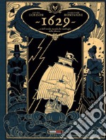 1629... O dell'orrida vicenda dei naufraghi della Jakarta libro