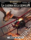 La guerra degli zeppelin. Vol. 2: I demoni del caos libro