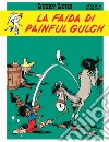 La faida di Painful Gulch. Lucky Luke libro