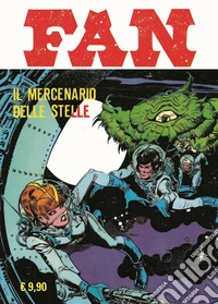 Fan. Vol. 4: Il mercenario delle stelle libro