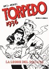 Torpedo 1936. Vol. 2: La legge del tallone libro di Sánchez Abulí Enrique