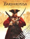 Le nuove avventure di Barbarossa. Vol. 2: I mastini del mare libro