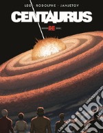 Centaurus. L'integrale libro